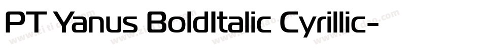 PT Yanus BoldItalic Cyrillic字体转换